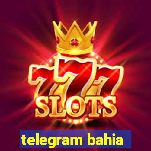 telegram bahia